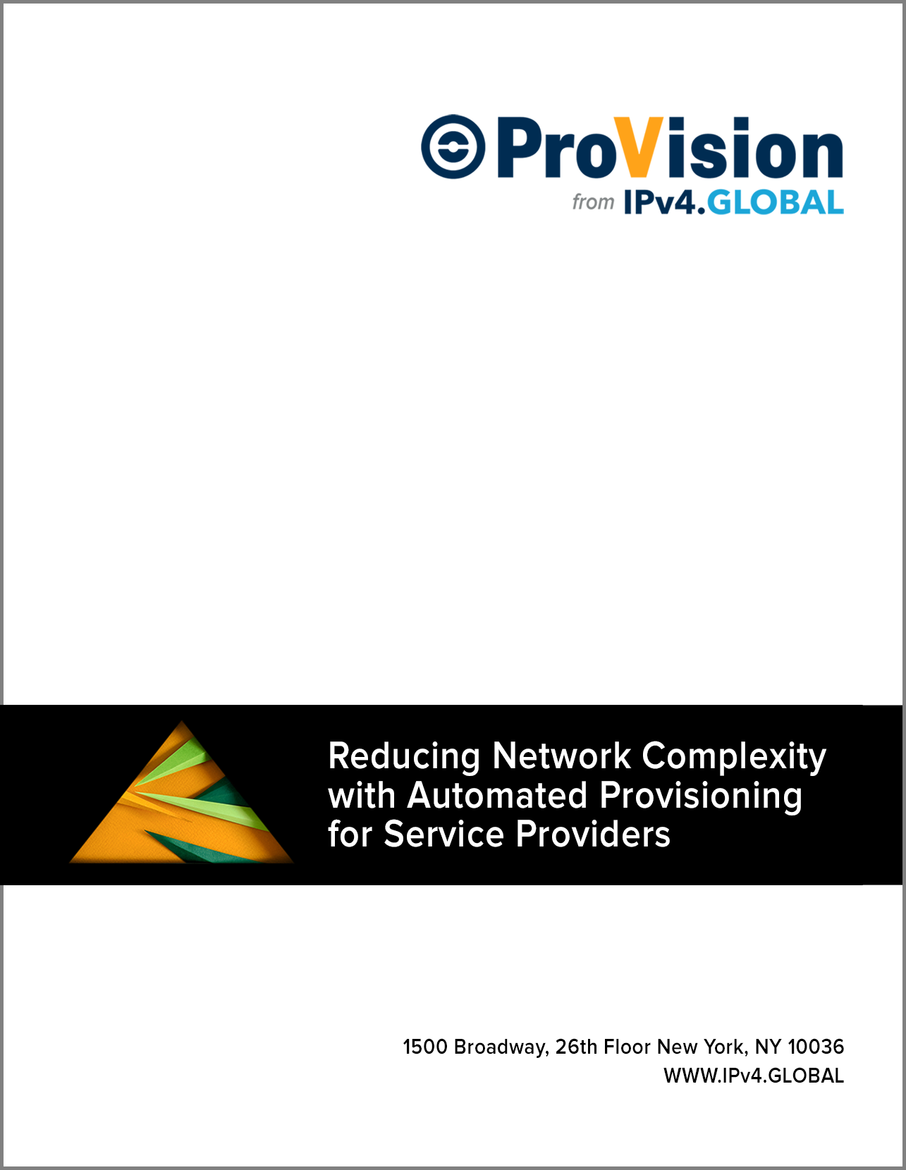 Reducing Network Complexity with Automated Provisioning for Service Providers